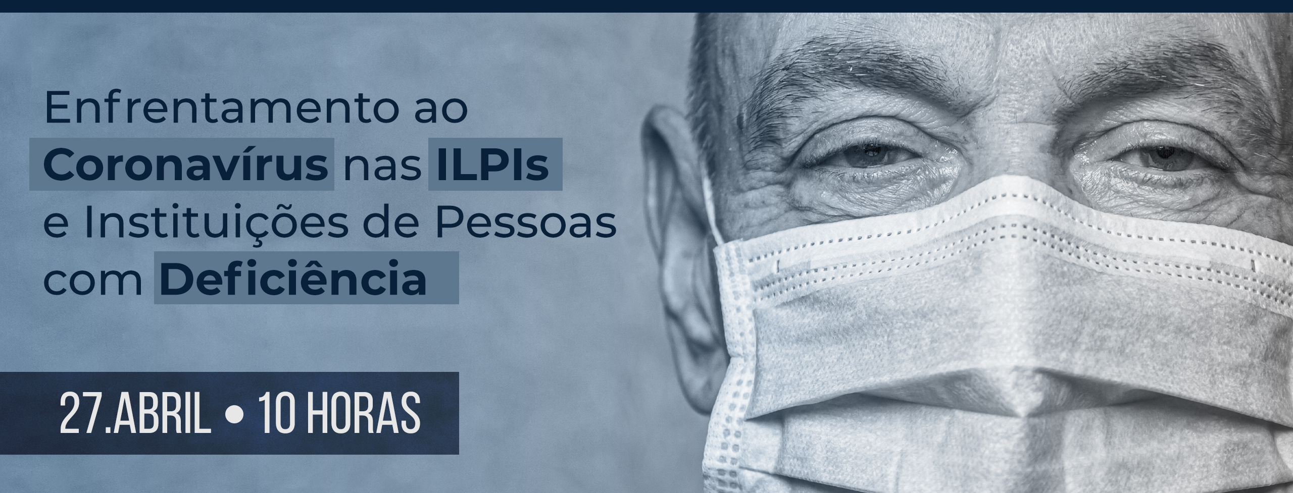 Enfrentamento ao  Coronavírus nas ILPIs  e Instituições de Pessoas com Deficiência