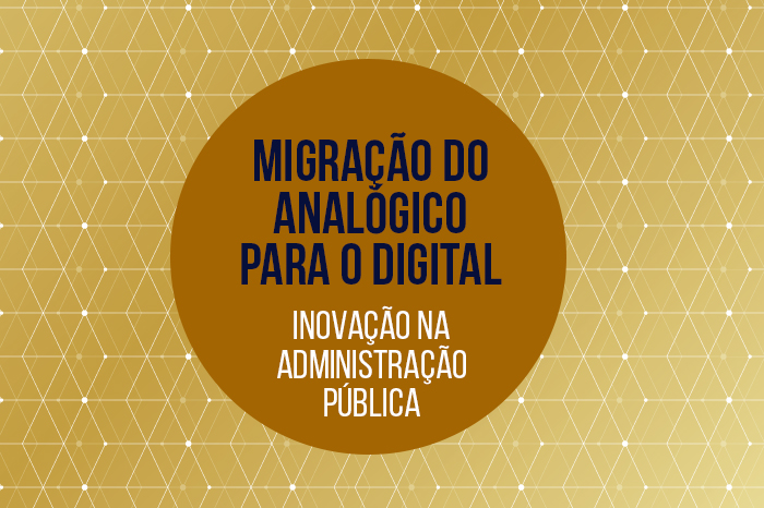 Migração do analógico  para o digital