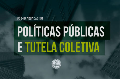 Políticas Públicas e Tutela Coletiva